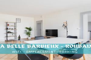La Belle Barbieux - Apartments, Roubaix