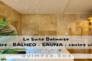 La Suite Balinaise Apartments, Quimper