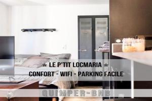 LE PTIT LOCMARIA - Calme - Wifi - Proche Centre ville Apartments, Quimper